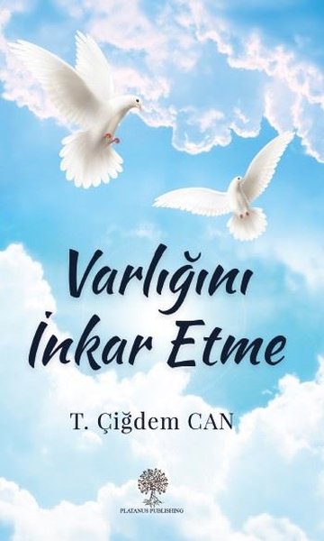 Varlığını İnkar Etme