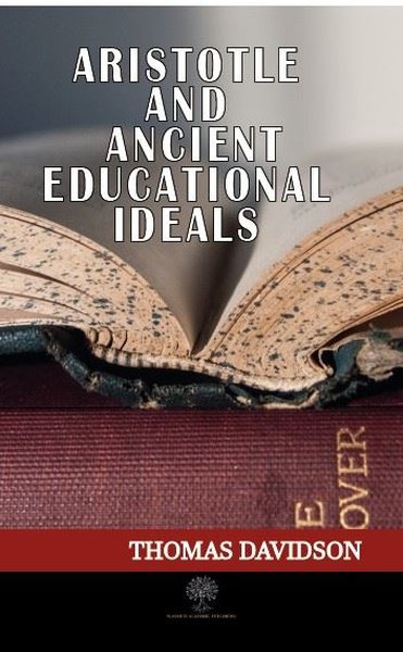 Aristotle and Ancient Educational Ideals