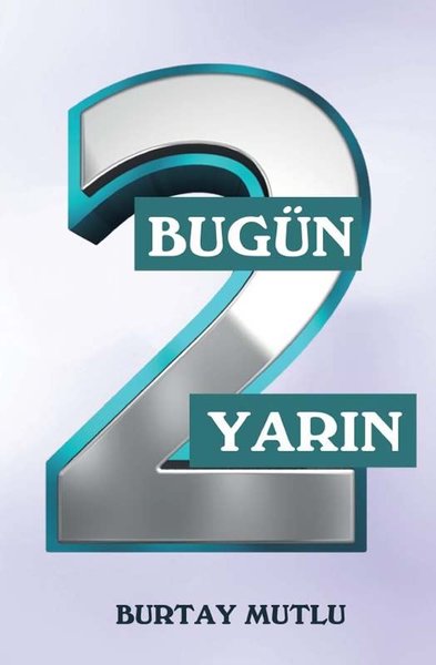 Bugün Yarın - 2