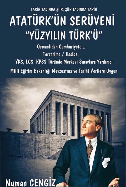 Atatürk'ün Serüveni Yüzyılın Türk'ü