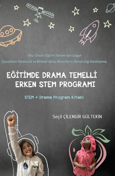 Eğitimde Drama Temelli Erken Stem Programı