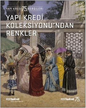 Yapı Kredi Koleksiyonu’ndan Renkler