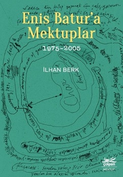 Enis Batur'a Mektuplar