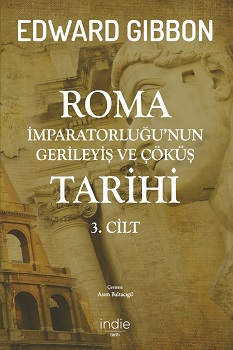 Roma İmparatorluğu’nun Gerileyiş ve Çöküş Tarihi (3. cilt)