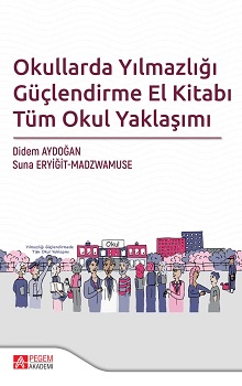 Okullarda Yılmazlığı Güçlendirme El Kitabı Tüm Okul Yaklaşımı