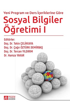 Yeni Program ve Ders İçeriklerine Göre Sosyal Bilgiler Öğretimi 1