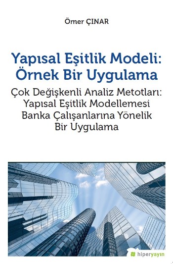 Yapısal Eşitlik Modeli: Örnek Bir Uygulama