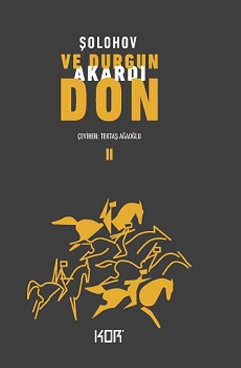 Ve Durgun Akardı Don 2