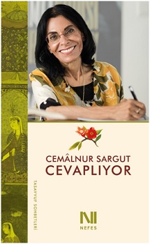 Cemalnur Sargut Cevaplıyor