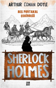 Sherlock Holmes - Beş Portakal Çerkirdeği