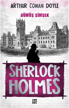 Sherlock Holmes - Gümüş Şİmşek