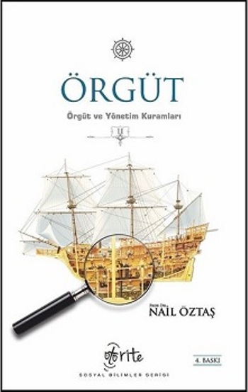 Örgüt - Örgüt ve Yönetim Kuramları 2