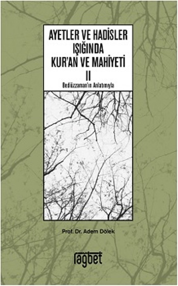 ve Hadisler Işığında Kuran ve Mahiyeti 2