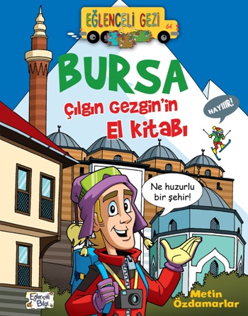 Bursa - Çılgın Gezgin'in El Kitabı