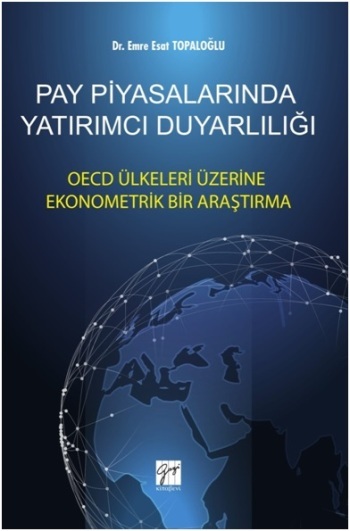 Pay Piyasalarında Yatırımcı Duyarlılığı OECD Ülkeleri Üzerine Ekonometrik Bir Araştırma