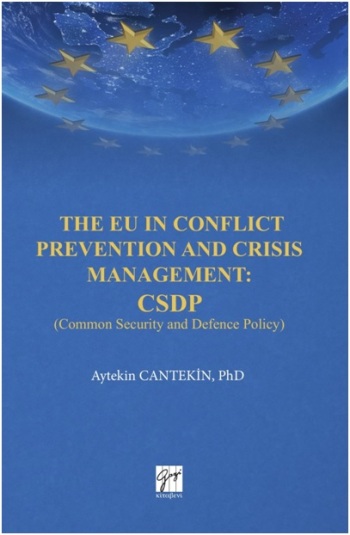 The EU in Conflict Prevention and Crisis Management: CSDP