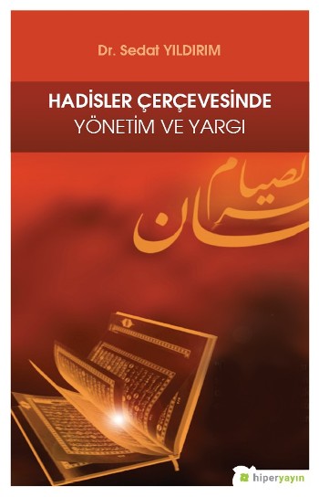 Hadisler Çerçevesinde Yönetim ve Yargı