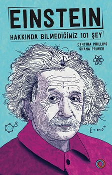 Einstein - Hakkında Bilmediğiniz 101 Şey