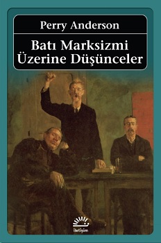 Batı Marksizmi Üzerine Düşünceler