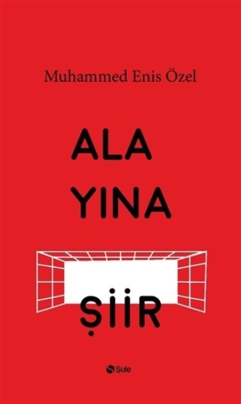 Alayına Şiir