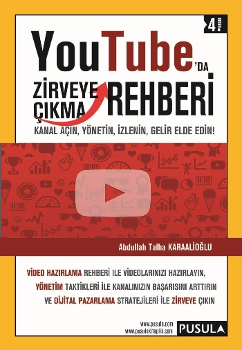 YouTube'da Zirveye Çıkma Rehberi