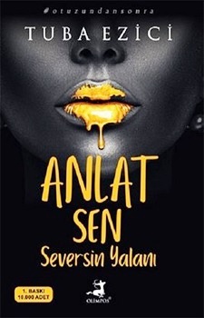 Anlat Sen Seversin Yalanı