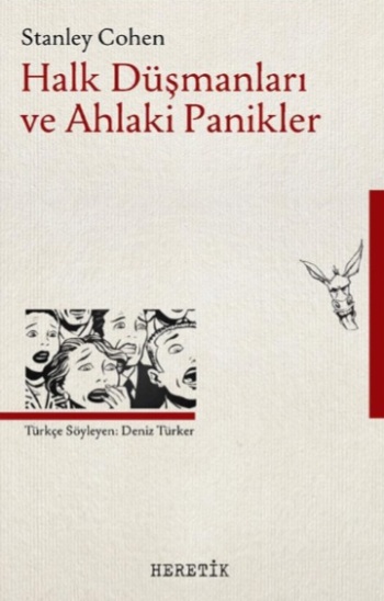 Halk Düşmanları ve Ahlaki Panikler