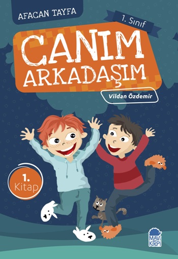 Afacan Tayfa 1. Sınıf Okuma Kitabı - Canım Arkadaşım