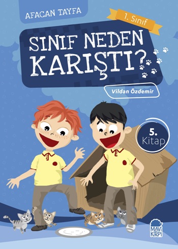 Afacan Tayfa 1. Sınıf Okuma Kitabı - Sınıf Neden Karıştı?