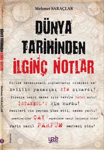 Dünya Tarihinden İlginç Notlar