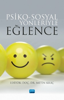 Psiko-Sosyal Yönleriyle Eğlence