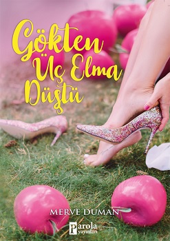 Gökten Üç Elma Düştü