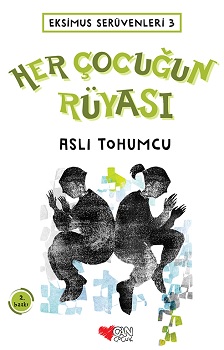 Eksimus Serüvenleri Serisi 3 - Her Çocuğun Rüyası