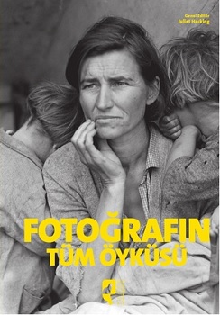 Fotoğrafın Tüm Öyküsü (Ciltli)