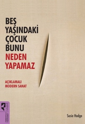 Beş Yaşındaki Çocuk Bunu Neden Yapamaz