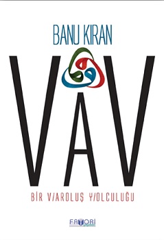 VAV (Bir Varoluş Yolculuğu)