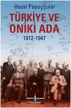 Türkiye ve Oniki Ada 1912-1947