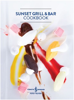 Sunset Grill and Bar Cookbook (Ciltli)