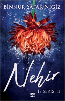 Nehir -İs Serisi 2