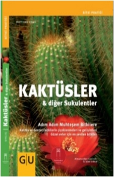 Kaktüsler ve Diğer Sukulentler