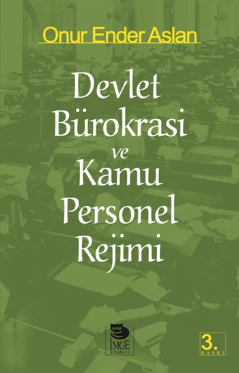 Devlet Bürokrasi ve Kamu Personel Rejimi