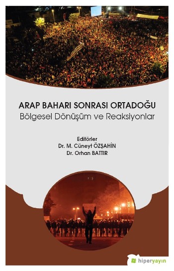 Arap Baharı Sonrası Ortadoğu