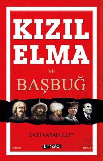 Kızıl Elma - Başbuğ