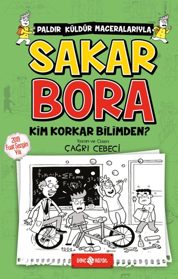 Sakar Bora Kim Korkar Bilimden