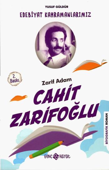 Cahit Zarifoğlu / Edebiyat Kahramanlarımız 2