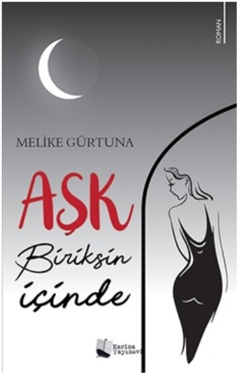 Aşk Biriksin İçinde