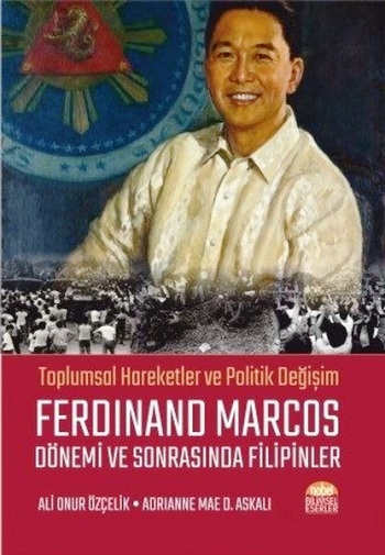 Ferdinand Marcos Dönemi ve Sonrasında Filipinler