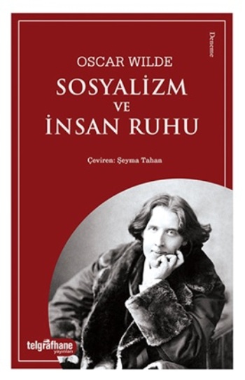 Sosyalizm ve İnsan Ruhu