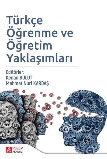 Türkçe Öğrenme ve Öğretim Yaklaşımları