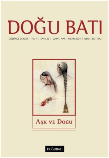 Doğu Batı Düşünce Dergisi Sayı: 26 Aşk ve Doğu